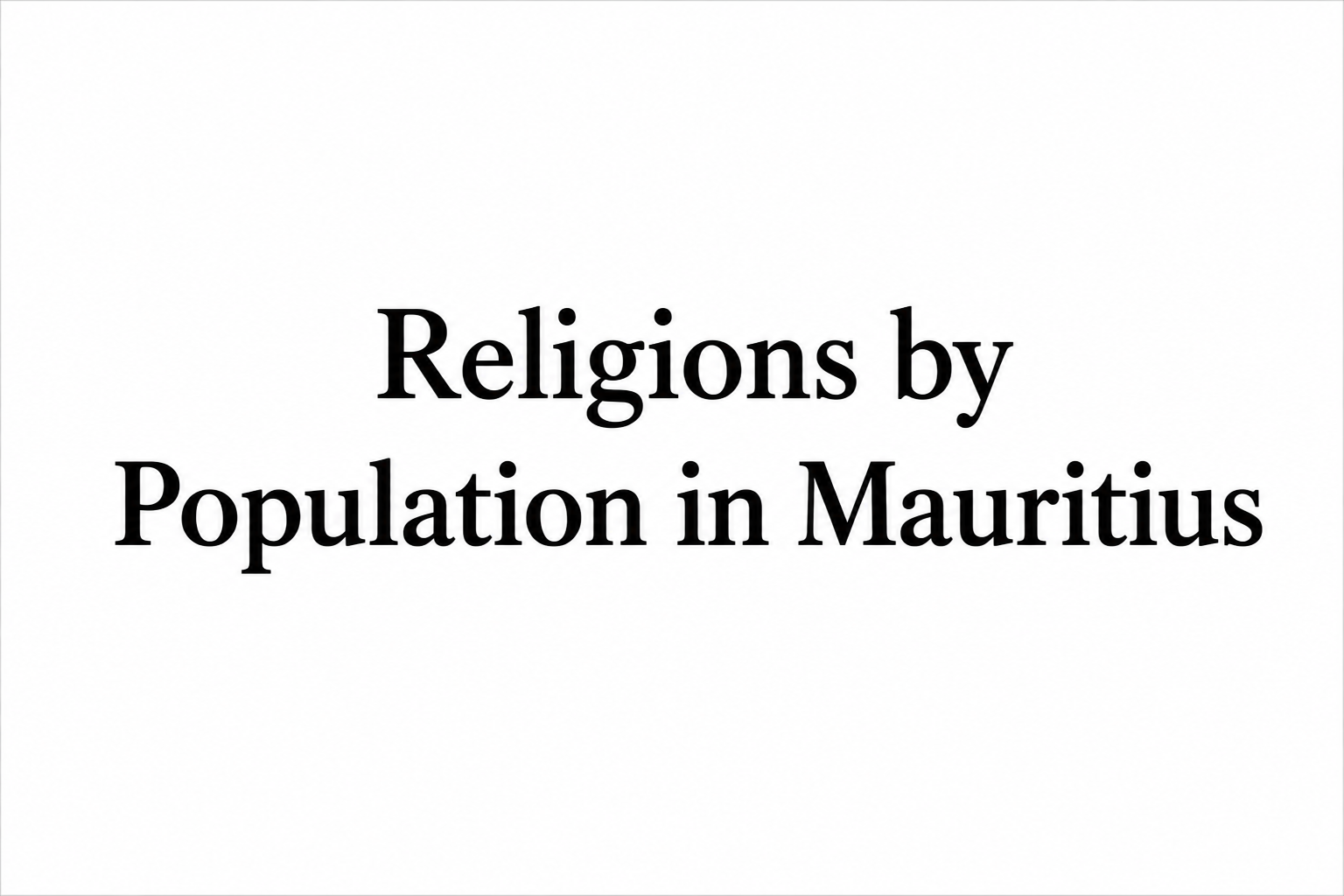 You are currently viewing Top Religions by Population in Mauritius